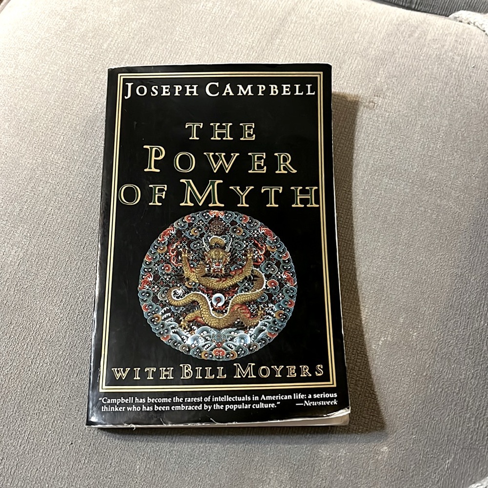 The Power of Myth by Joseph Campbell with Bill Moyers
